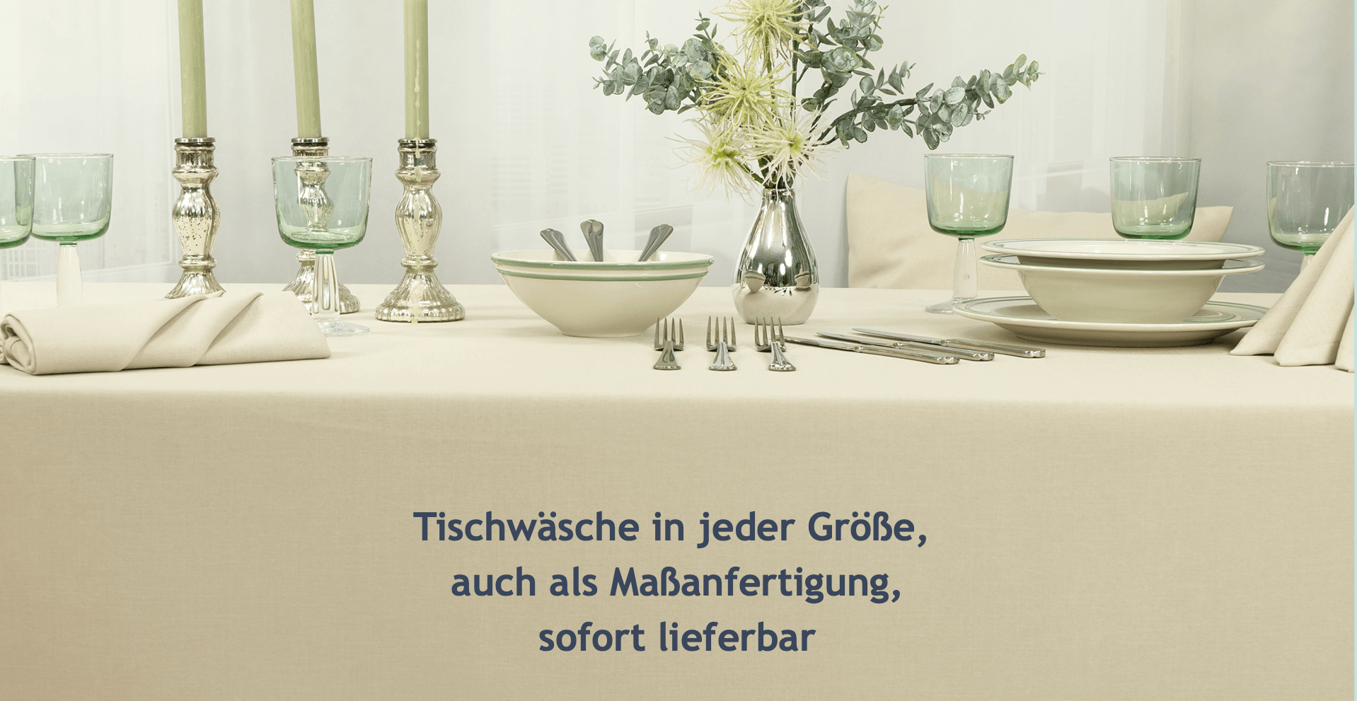 Tischwäsche in jeder Größe und Vielfalt, auch nach Maß - sofort lieferbar bei Tischdecken-Shop.de 